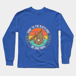 Come to the Sloth Side Long Sleeve T-Shirt